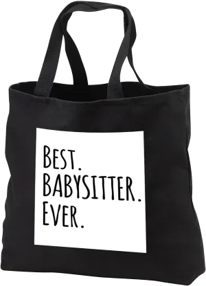 3dRose Best Babysitter Ever - Child-minder gifts - a way to say thank you for looking after the kids Tote Bag