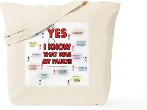 CafePress Yes, I Know That Was My Fault Tote Bag Reusable Natural Beige Canvas Shopping Bag