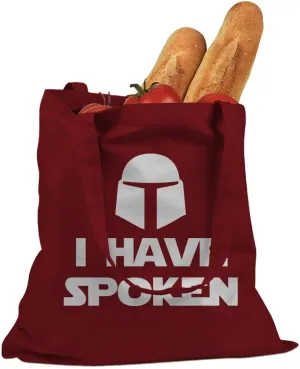 I Have Spoken Cotton Canvas Tote Bag