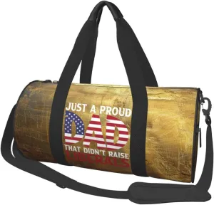 Just A Proud Dad That Didn'T Raise Liberals Duffel Bag Gym Bag Travel Sports Tote Large Foldable Beach Swim Yoga0