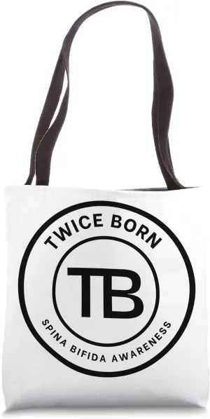 Twice Born - Spina Bifida Awareness with Rose Spine Tote Bag